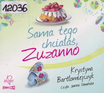 Sama tego chciałaś, Zuzanno