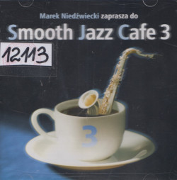 Skan okładki: Smooth jazz cafe 3