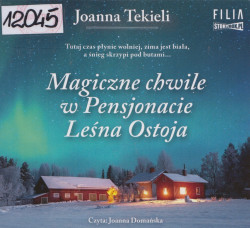 Skan okładki: Magiczne chwile w pensjonacie Leśna Ostoja