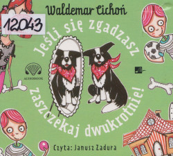 Skan okładki: Jeśli się zgadzasz zaszczekaj dwukrotnie!