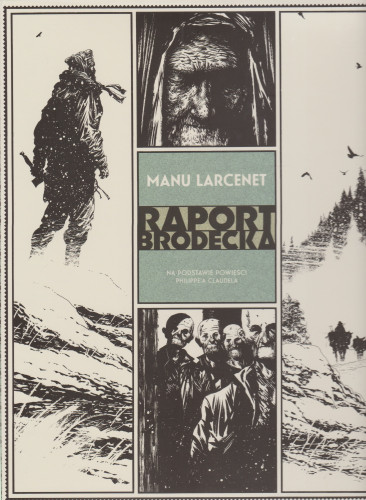 Raport Brodecka : na podstawie powieści Philippe’a Claudela
