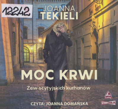 Moc krwi - zew scytyjskich kurhanów