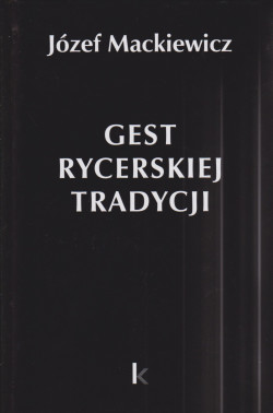 Skan okładki: Gest rycerskiej tradycji
