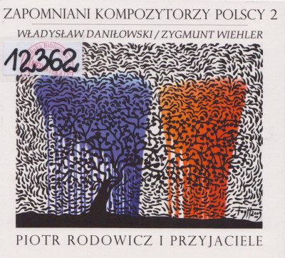 Zapomniani kompozytorzy polscy 2  - Władysław Daniłowski, Zygmunt Wiehler