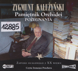 Skan okładki: Pamiętnik orchidei. Pożegnania - zapiski ocalonego z XX wieku