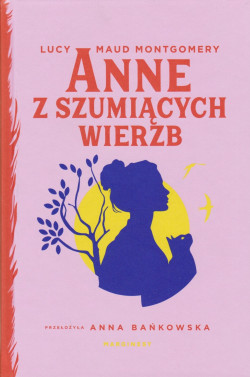 Skan okładki: Anne z Szumiących Wierzb