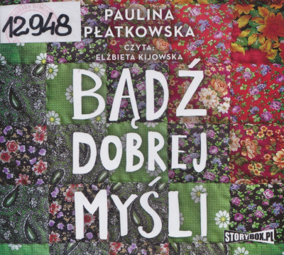 Bądź dobrej myśli