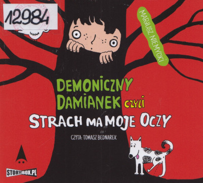 Demoniczny Damianek czyli strach ma moje oczy