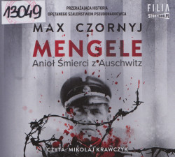 Skan okładki: Mengele - anioł śmierci z Auschwitz