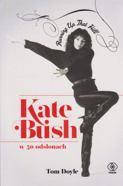 Skan okładki: Running up that hill : Kate Bush w 50 odsłonach