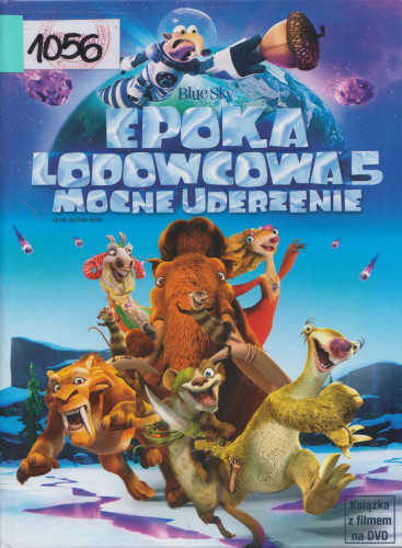 Epoka lodowcowa 5 - mocne uderzenie