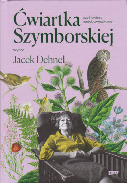 Skan okładki: Ćwiartka Szymborskiej czyli Lektury nadobowiązkowe