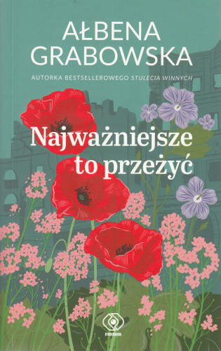 Najważniejsze to przeżyć