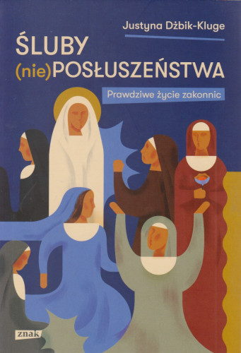 Śluby (nie)posłuszeństwa