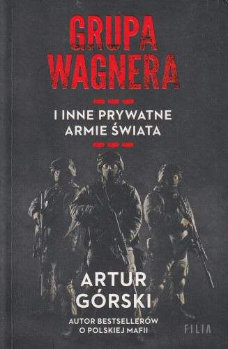 Grupa Wagnera i inne prywatne armie świata