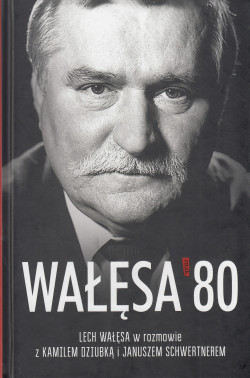 Skan okładki: Wałęsa '80