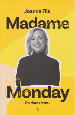 Skan okładki: Madame Monday : po dorosłemu