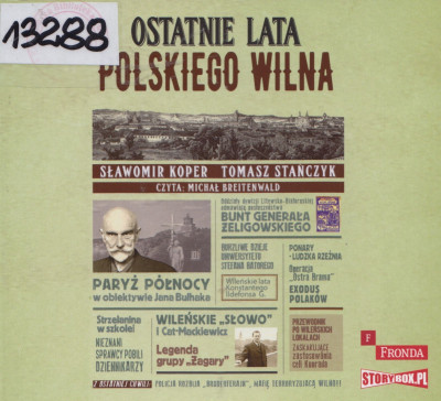 Ostatnie lata polskiego Wilna