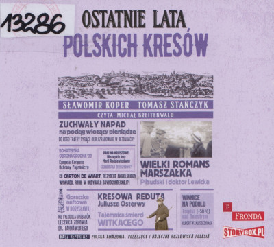 Ostatnie lata polskich Kresów