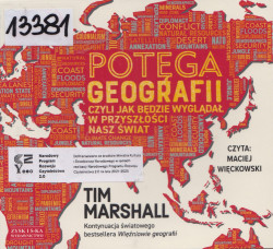 Skan okładki: Potęga geografii, czyli jak będzie wyglądał w przyszłości nasz świat