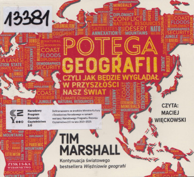 Potęga geografii, czyli jak będzie wyglądał w przyszłości nasz świat