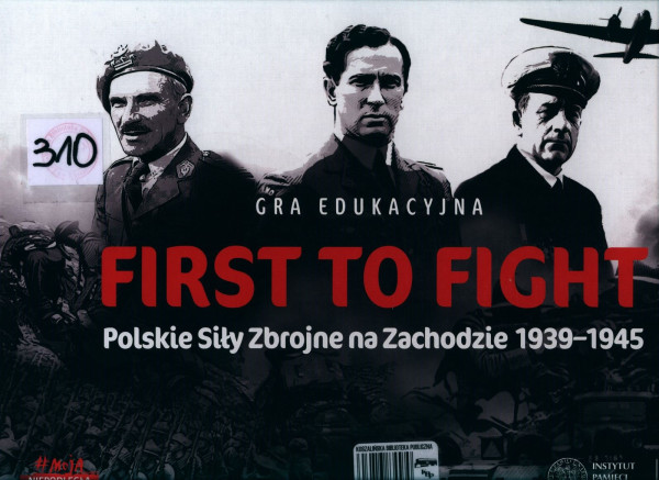 Okładka gry First to fight : Polskie Siły Zbrojne na Zachodzie 1939-1945