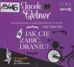 Skan okładki: Jak cię zabić, draniu?