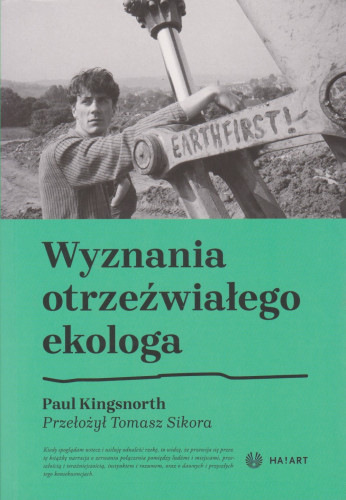 Wyznania otrzeźwiałego ekologa i inne eseje