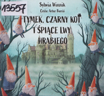 Tymek, Czarny Kot i śpiące lwy hrabiego