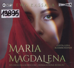 Skan okładki: Maria Magdalena. Wyzwolona kobiecość, odnaleziona boskość