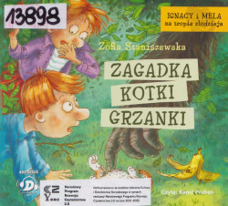 Skan okładki: Zagadka kotki Grzanki. Ignacy i Mela na tropie złodzieja