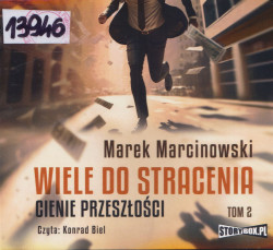 Skan okładki: Wiele do stracenia. Cienie przeszłości