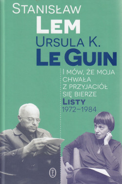 Skan okładki: I mów, że moja chwała z przyjaciół się bierze : listy 1972-1984