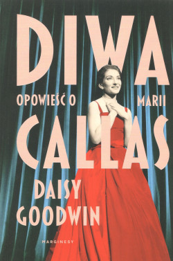 Skan okładki: Diwa : opowieść o Marii Callas
