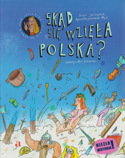Skan okładki: Skąd się wzięła Polska?