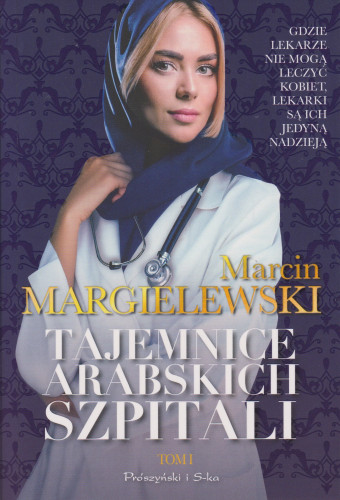 Tajemnice arabskich szpitali. T. 1