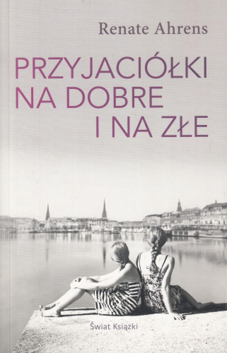 Przyjaciółki na dobre i na złe
