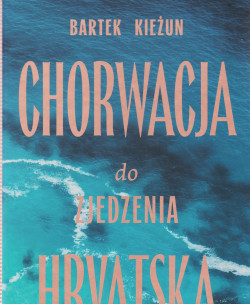 Skan okładki: Chorwacja do zjedzenia