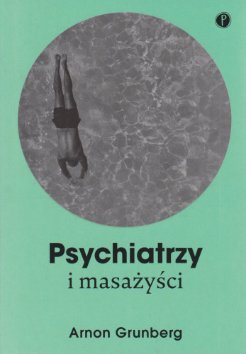 Psychiatrzy i masażyści