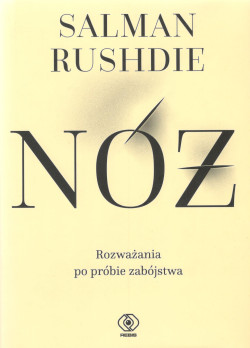 Skan okładki: Nóż : rozważania po próbie zabójstwa