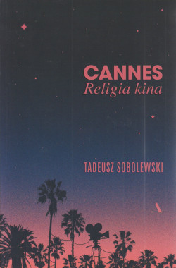 Skan okładki: Cannes : religia kina