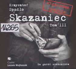 Skan okładki: Za garść srebrników. Skazaniec