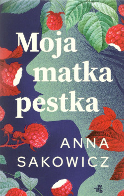 Skan okładki: Moja matka pestka