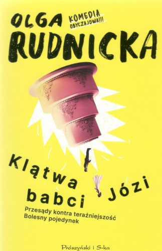 Klątwa babci Józi : przesądy kontra teraźniejszość : bolesny pojedynek
