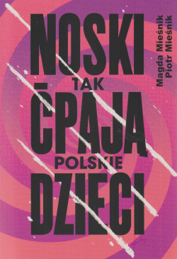 Skan okładki: Noski : tak ćpają polskie dzieci