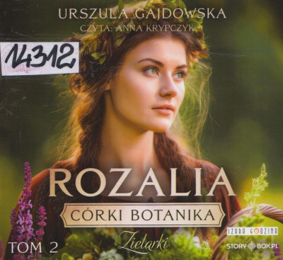 Córki botanika. Zielarki. Rozalia