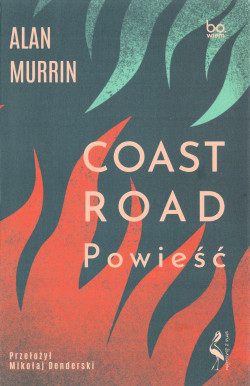 Skan okładki: Coast Road : powieść