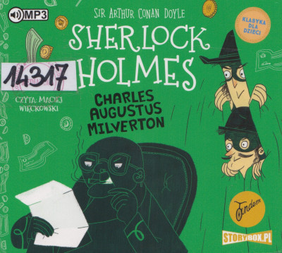 Sherlock Holmes. Charles Augustus Milverton