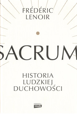 Skan okładki: Sacrum : historia ludzkiej duchowości