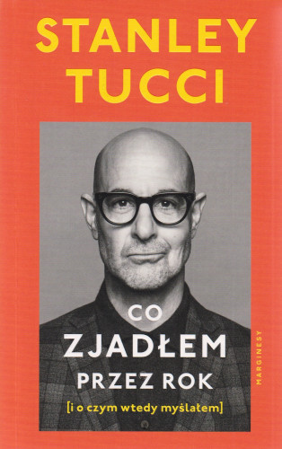 Co zjadłem przez cały rok : (i o czym wtedy myślałem)